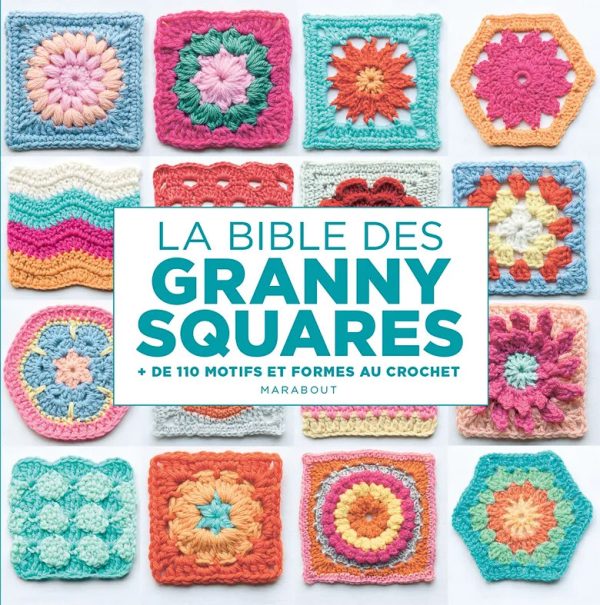 la bible des granny squares